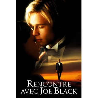 Affiche du film LA RENCONTRE AVEC JOE BLACK